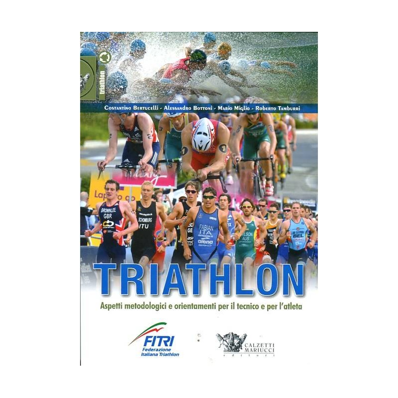 Triathlon aspetti metodologici e orientamenti per il tecnico