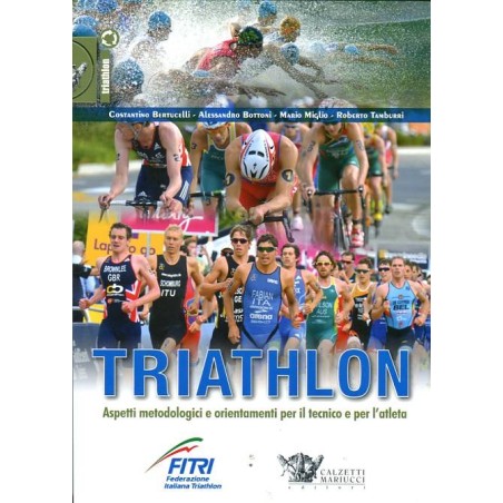 Triathlon aspetti metodologici e orientamenti per il tecnico