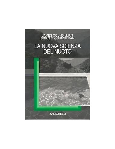 La nuova scienza del nuoto di Counsilman Zanichelli