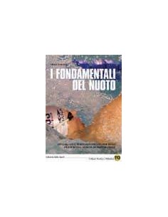 FONDAMENTALI DEL NUOTO AVVIAMENTO E PERFEZIONAMENTO