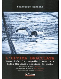 L Ultima Bracciata la tragedia di Brema 1966