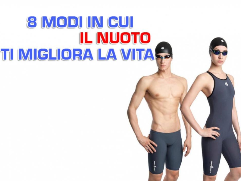 Scoppia la nuotomania. Ecco 8 benefici che avrai dal nuoto.
